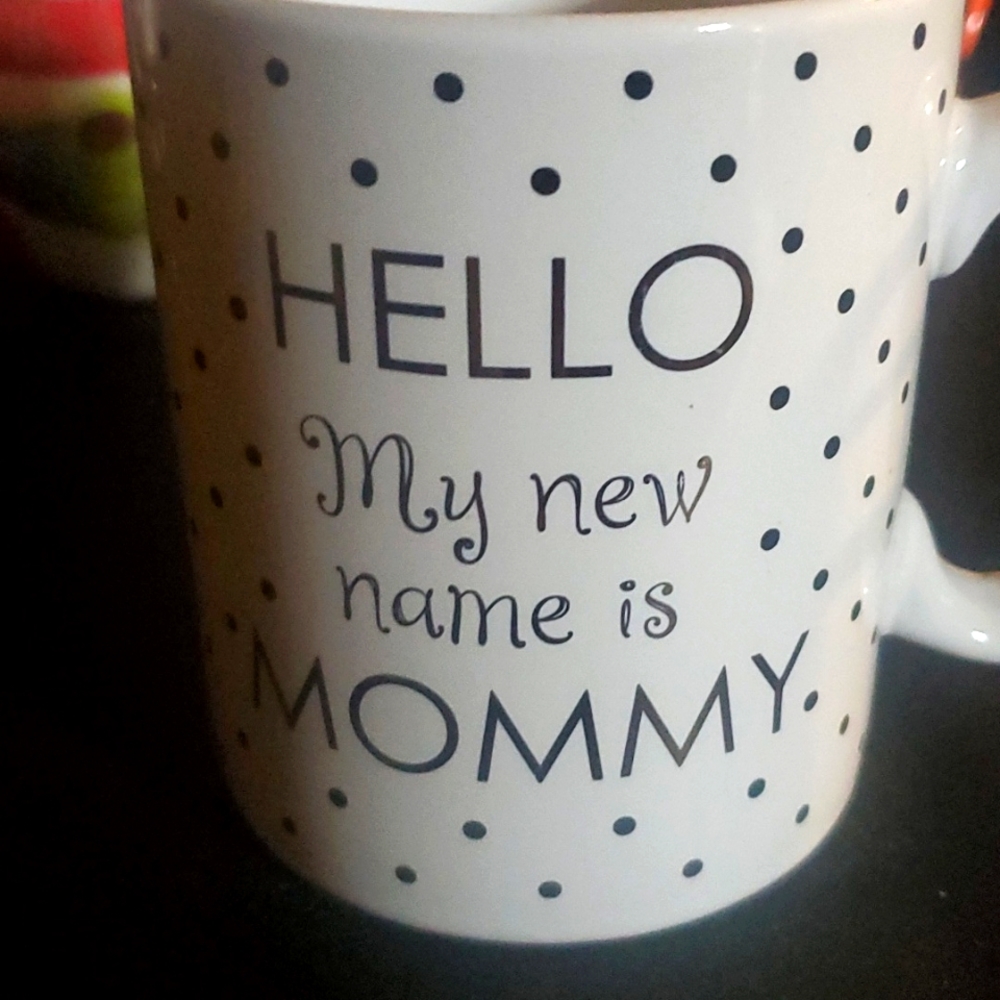 Hello My New Name Is Mommy Mug